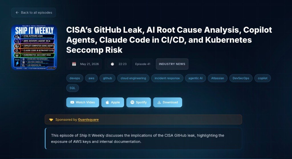 Above-the-fold sponsor card on Ship It Weekly Episode 41 &mdash; a 'Sponsored by Guardsquare' pill renders directly under the Watch Video / Apple / Spotify / Download listen buttons, above the episode summary