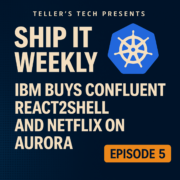 IBM Buys Confluent, React2Shell, and Netflix on Aurora - Episode Cover