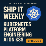 Kubernetes Shake-ups, Platform Reality, and AI-Native SRE - Episode Cover