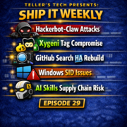 Hackerbot-Claw Grows, Xygeni Tag Poisoning, GitHub Search HA, Windows SID Failures, and AI Skills Supply Chain - Episode Cover