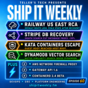 Railway US East Outage, Stripe’s Graph-Based Database Recovery, Kata Containers Host Escape, DynamoDB Vector Search, AWS Network Firewall Proxy, Gateway API 1.6, and containerd 2.4 — Ship It Weekly episode cover art