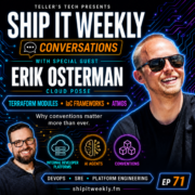 Ship It Conversations: Erik Osterman of Cloud Posse on Terraform Modules, IaC Frameworks, Atmos, Internal Developer Platforms, AI Agents, and Why Conventions Matter More Than Ever — Ship It Weekly episode cover art
